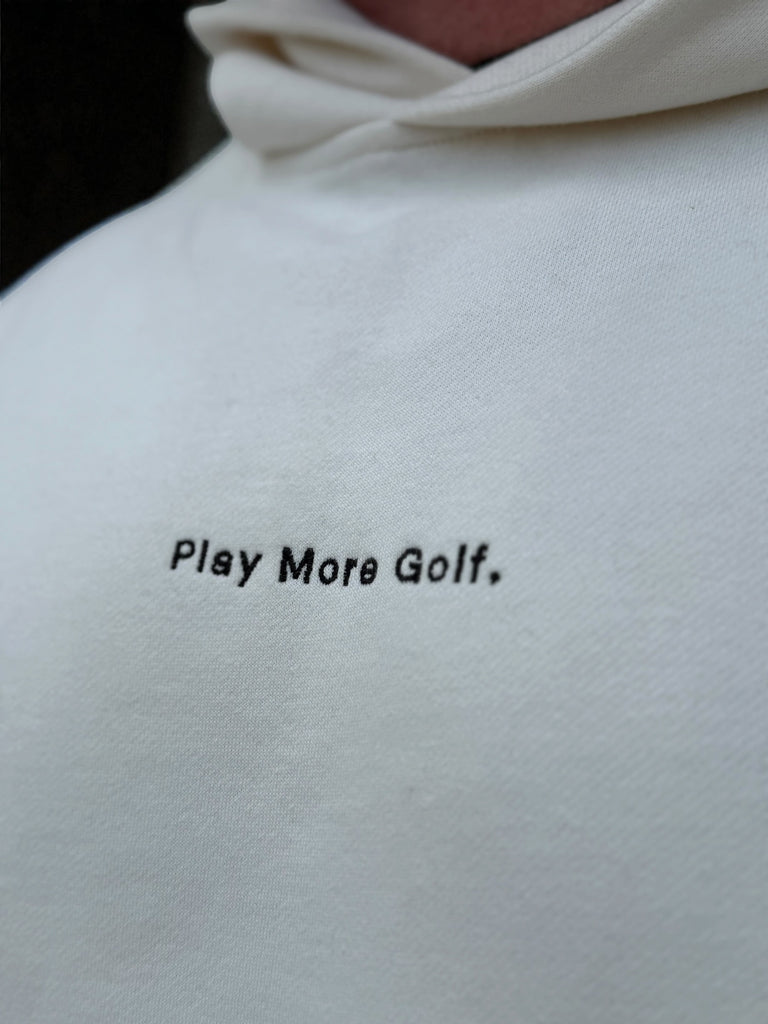 Play More Golf Hoodie (PRESALE)